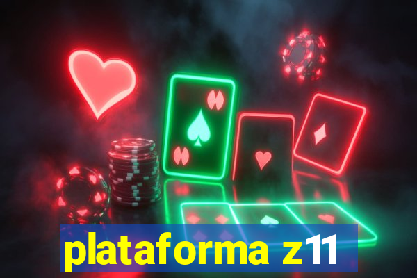 plataforma z11